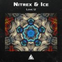 Nitrex & Ice - Love U