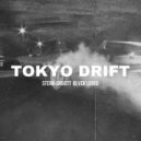 Sterk & GROOTT & BLVCK LEBED - Tokyo Drift