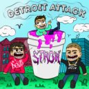 StRoN & Lil Dissy & Kenas - Detroit Attack