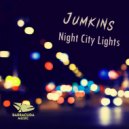 Jumkins - Night City Lights