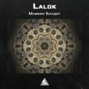 Lalok - Мамкин Бандит