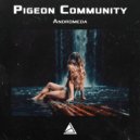 Pigeon Community - Andromeda