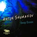 Anton Shumakov - Deep Ocean