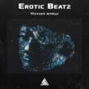 Erotic Beatz - Ночная жрица