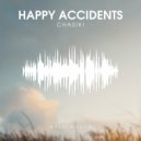 CHASIKI - Happy Accidents