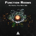 Function Rooms - He Hopes You Miss Me