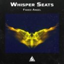 Whisper Seats - He Loves I Love To Dance