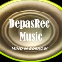 DepasRec - Mind in sorrow