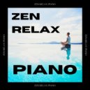 Zen Relax Piano - Wonderful Relaxation