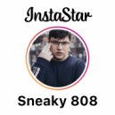 Sneaky 808 - InstaStar