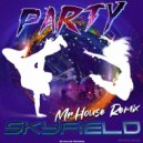 Skyfield - Party
