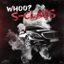 whoo? - s-class