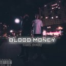 bleach & snowday - BLOOD MONEY