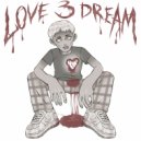 UGLY BLEESED - LOVE3DREAM