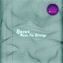 Razus - Music For Driving