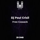 Dj Paul Crisil - Free Cossack 2022 Вільний Козак