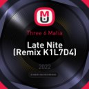 Three 6 Mafia - Late Nite