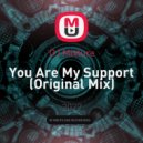 DJ Mixture - You Are My Support