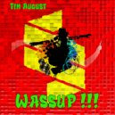 Tim August - Wassup!!!