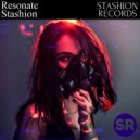 Stashion - Resonate