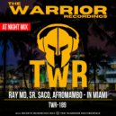 Ray MD & Sr. Saco & AfroMambo - In Miami