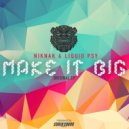 Nik Nak & Liquid Psy - Make It Big