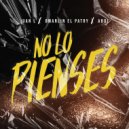Omarlin el Patry & Juan L & Abol - No Lo Pienses