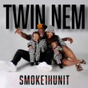 Smoke1hunit - Twin Nem