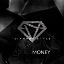 Diamond Style - Young Money
