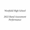 Westfield High School Symphonic Band - Peacemaker March (Arr. J. Swearingen)