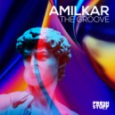 A M I L K a R - The Groove
