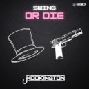 Hookington - Swing Or Die