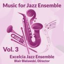 Excelcia Jazz Ensemble - Playing with Fire
