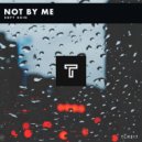 Not By Me - Soft Skin