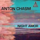 Anton Chasm - Night Amor