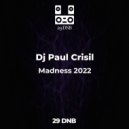 Dj Paul Crisil - Madness 2022