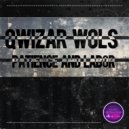 Qwizar Wols - Patience and Labor