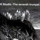 K Studio - The seventh trumpet