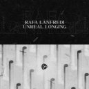 Rafa Lanfredi - Unreal Longing
