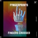 Fyngerprints - Fingers Crossed