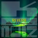 Alessandro Capoccia DJ - Reverb