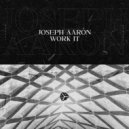 Joseph Aarón - Work It