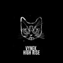 Vynek - High Rise (Original Mix)