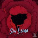 Jorge Andrade & Ghek - Sin Luna