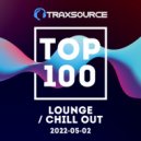 Traxsource Top 100 - Lounge / Chill Out