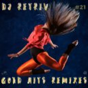DJ Retriv - Gold Hits Remixes #21