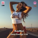 KosMat - Deep Energy #19