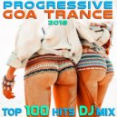 Goa Doc & Doctor Spook & Psytrance - Progressive Goa Trance 2018 Top 100 Hits