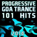 Progressive Goa Trance & Goa Doc & DoctorSpook - Progressive Goa Trance 101 Hits 2014 DJ MIX