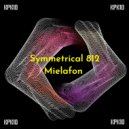 Symmetrical 812, Mielafon - PTSL120399